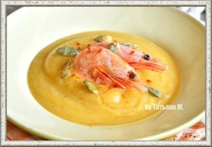 7. Суп-пюре с креветками. Продукты: тыква - 350 г, креветки отварные - 200 г, рис - 1 столовая ложка, бульон рыбный - 800 мл. Для приправы: чеснок - 1 зубчик, паприка молотая - 1 ч. л., перец душистый горошком - 3 шт., масло растительное - 1 ст. л., семечки тыквы, соль по вкусу. Приготовление: креветки быстро поджарить на раскаленной сковороде на масле до легкой корочки. Рис залить бульоном, проварить до полу-готовности. Добавить маленькие кубики тыквы, чеснок, перец, паприку - проварить на медленном огне под крышкой до готовности. К супу выложить креветки, по вкусу посолить и пюрировать суп до однородности. Разлить суп по тарелкам, украсить креветками, сбрызнуть маслом, посыпать тыквенными семечками и красным молотым перцем по вкусу. 7. Суп-пюре с креветками. Продукты: тыква - 350 г, креветки отварные - 200 г, рис - 1 столовая ложка, бульон рыбный - 800 мл. Для приправы: чеснок - 1 зубчик, паприка молотая - 1 ч. л., перец душистый горошком - 3 шт., масло растительное - 1 ст. л., семечки тыквы, соль по вкусу. Приготовление: креветки быстро поджарить на раскаленной сковороде на масле до легкой корочки. Рис залить бульоном, проварить до полу-готовности. Добавить маленькие кубики тыквы, чеснок, перец, паприку - проварить на медленном огне под крышкой до готовности. К супу выложить креветки, по вкусу посолить и пюрировать суп до однородности. Разлить суп по тарелкам, украсить креветками, сбрызнуть маслом, посыпать тыквенными семечками и красным молотым перцем по вкусу.