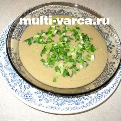 Суп из шампиньонов в мультиварке