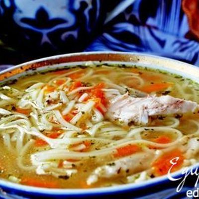 Куриный суп с домашней лапшой По мотивам узбекской кухни