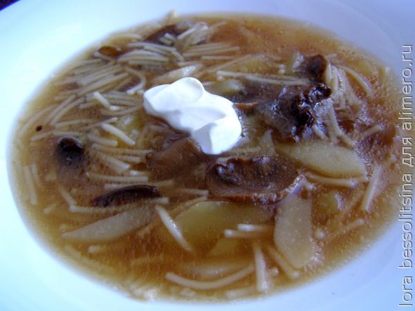 грибной суп с вермишелью