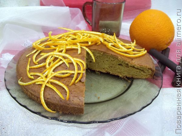 Новый рецепт вкусного пирога с апельсинами за один час